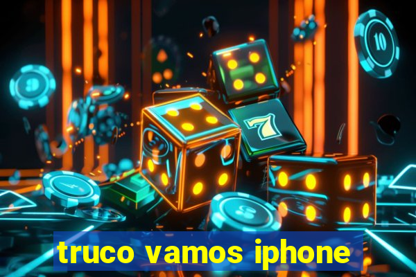 truco vamos iphone