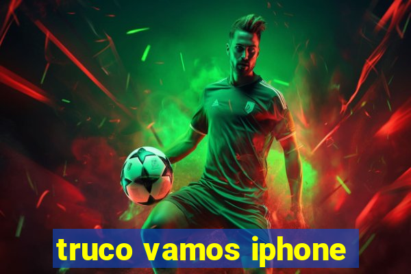 truco vamos iphone