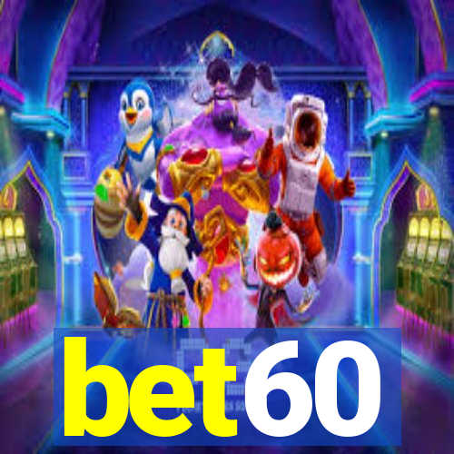 bet60