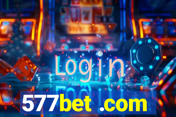 577bet .com