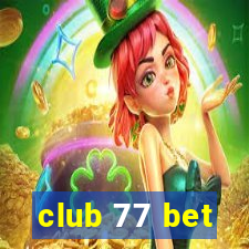 club 77 bet