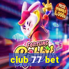 club 77 bet