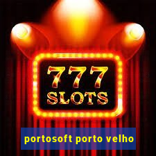 portosoft porto velho