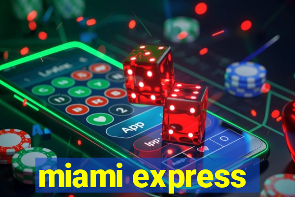 miami express