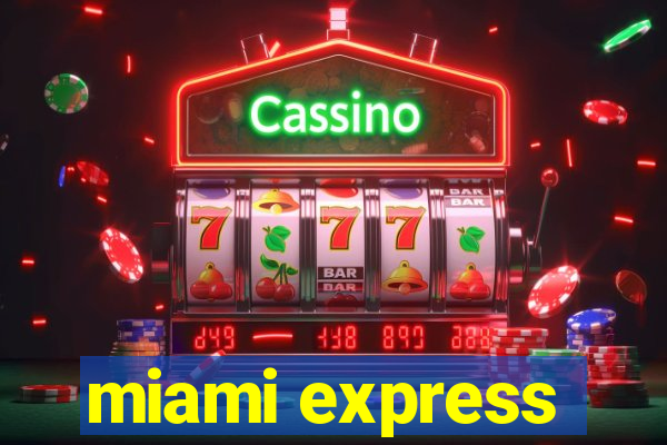 miami express