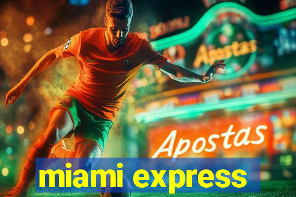 miami express