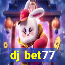 dj bet77