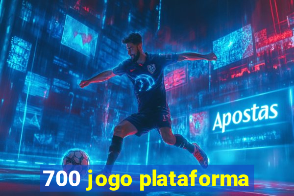 700 jogo plataforma