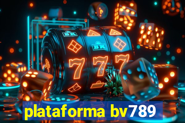 plataforma bv789