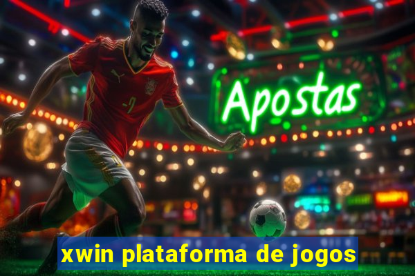 xwin plataforma de jogos