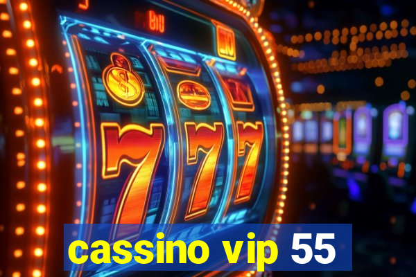 cassino vip 55