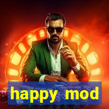 happy mod