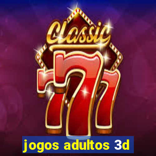 jogos adultos 3d