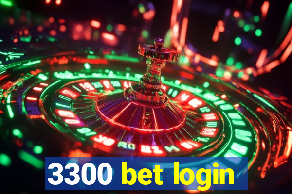 3300 bet login