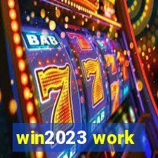 win2023 work