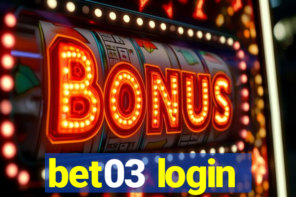 bet03 login