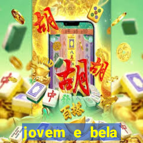 jovem e bela dublado download