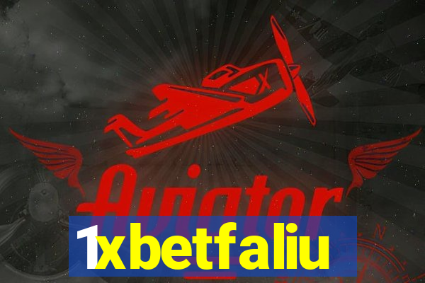 1xbetfaliu