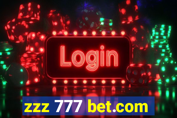 zzz 777 bet.com