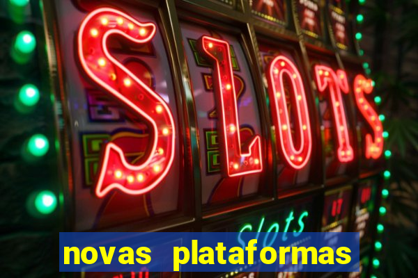 novas plataformas fortune tiger