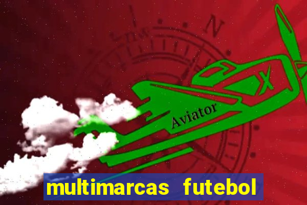 multimarcas futebol ao vivo