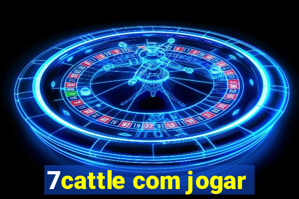 7cattle com jogar