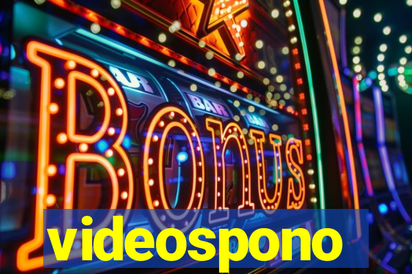 videospono