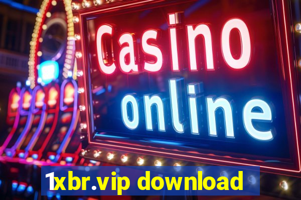 1xbr.vip download