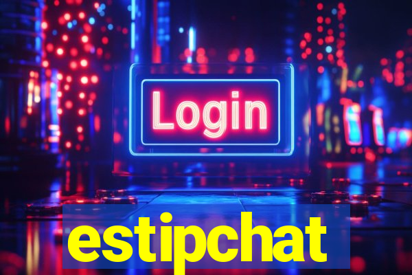 estipchat