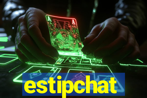 estipchat