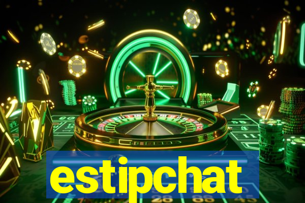 estipchat