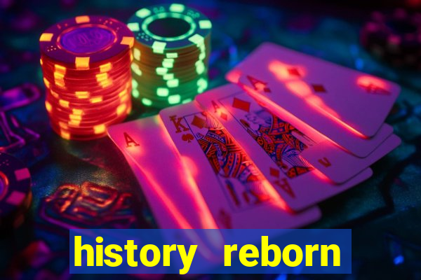 history reborn remover carta