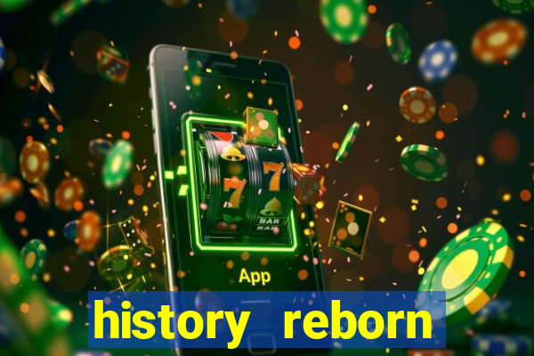 history reborn remover carta