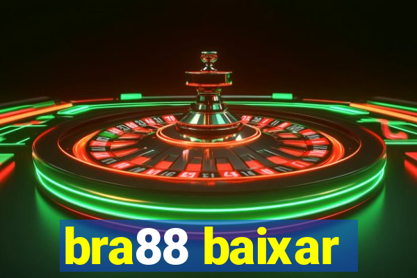 bra88 baixar