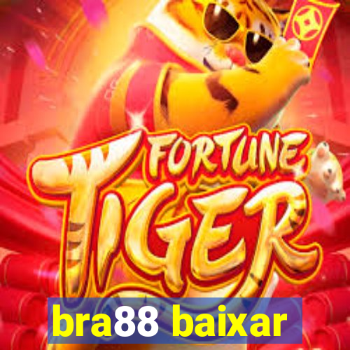 bra88 baixar