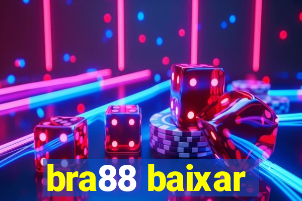 bra88 baixar