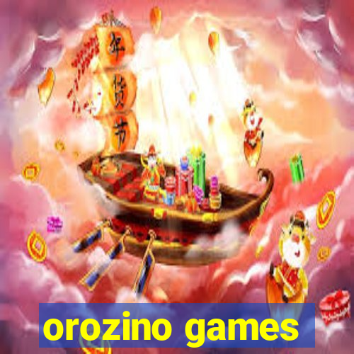 orozino games