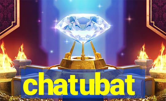 chatubat