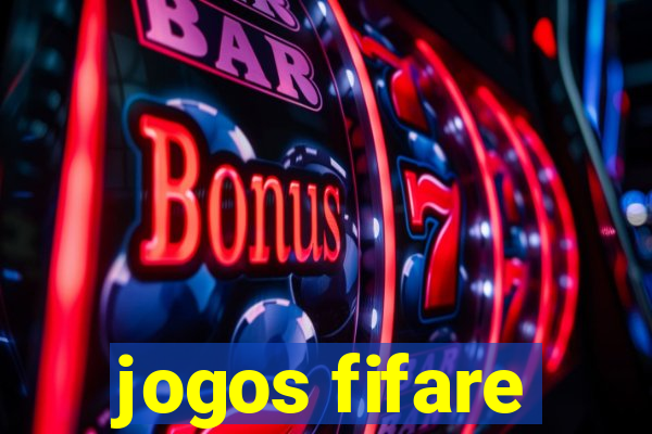 jogos fifare