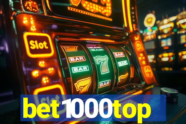 bet1000top