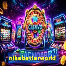 nikebetterworld.com