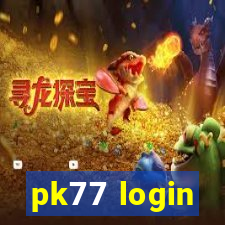 pk77 login