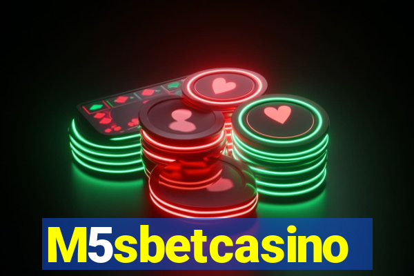 M5sbetcasino