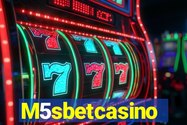 M5sbetcasino