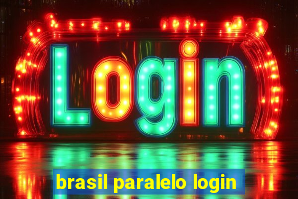 brasil paralelo login