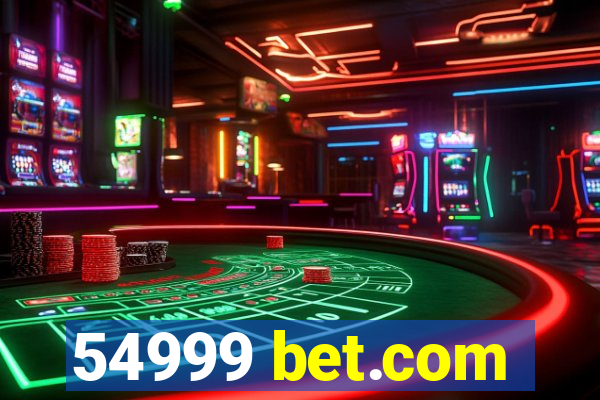 54999 bet.com