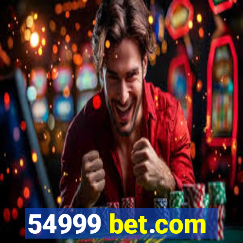 54999 bet.com