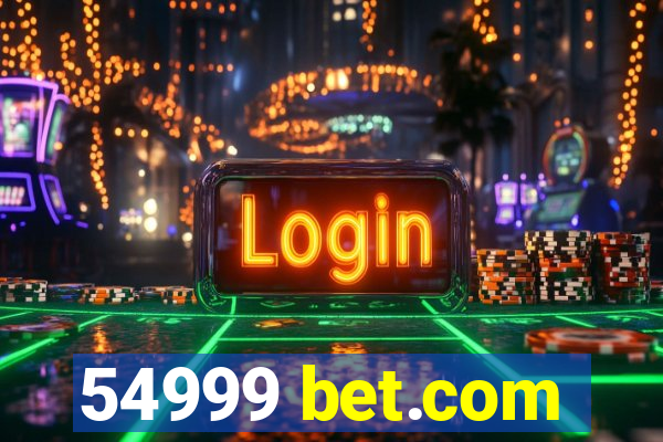 54999 bet.com