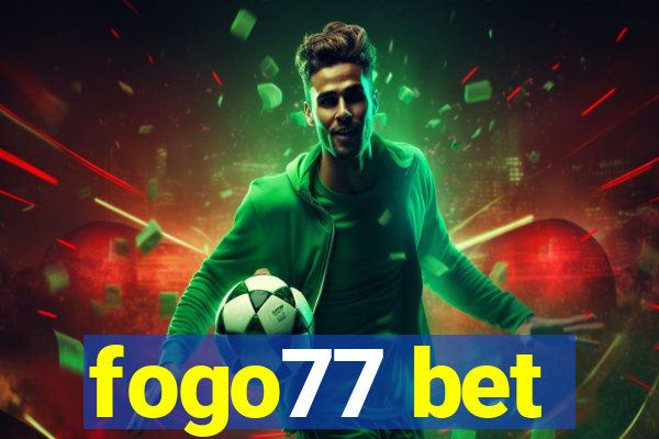 fogo77 bet