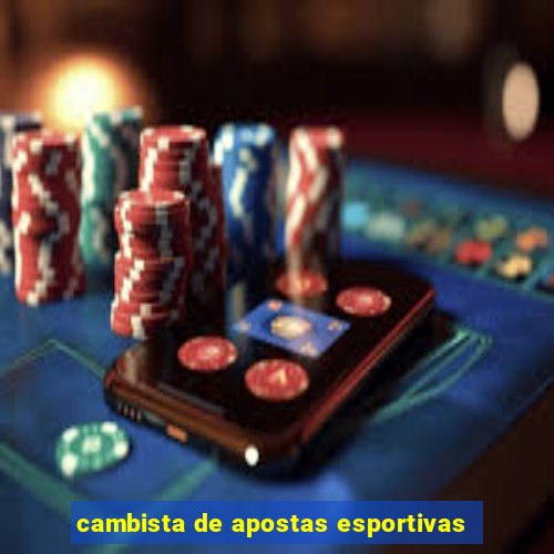 cambista de apostas esportivas